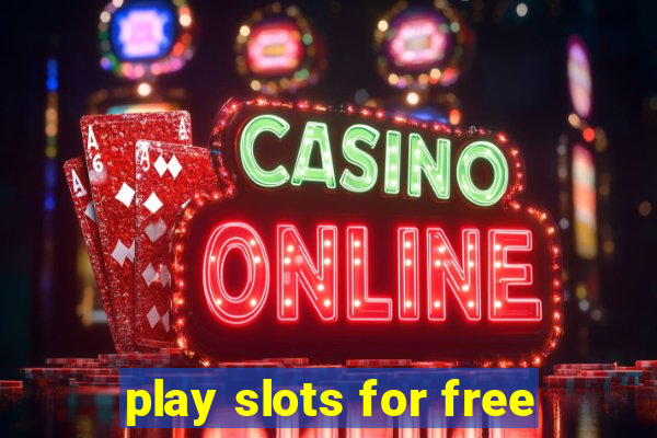 play slots for free