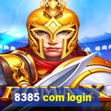 8385 com login