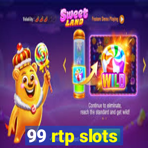 99 rtp slots