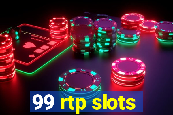 99 rtp slots