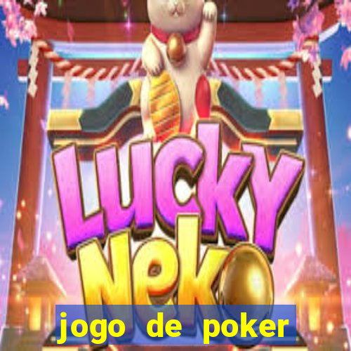 jogo de poker texas holdem