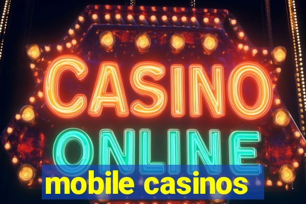 mobile casinos