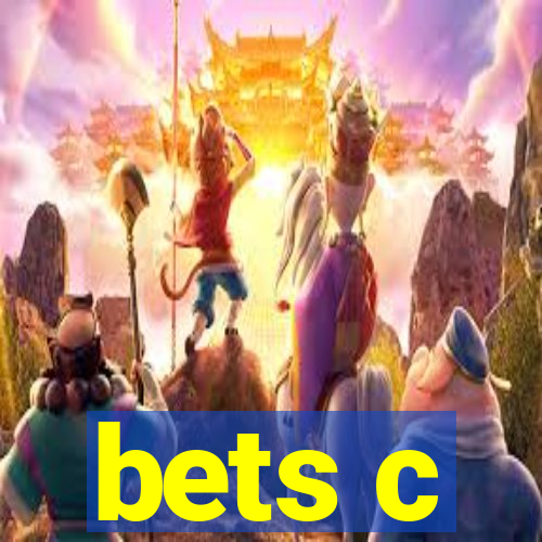 bets c