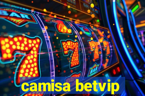 camisa betvip