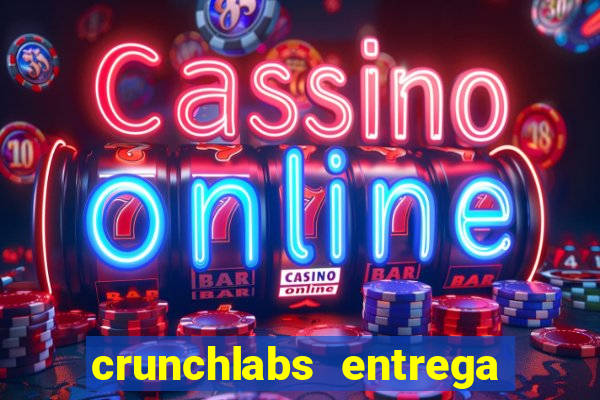 crunchlabs entrega no brasil