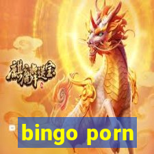 bingo porn