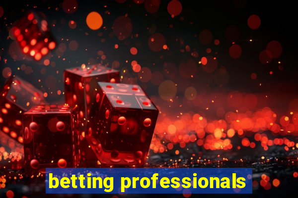 betting professionals