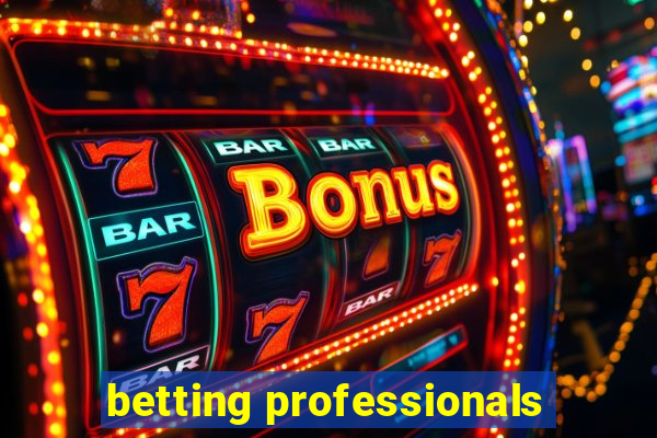 betting professionals