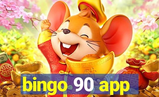 bingo 90 app