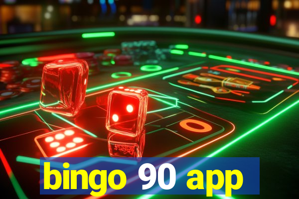 bingo 90 app