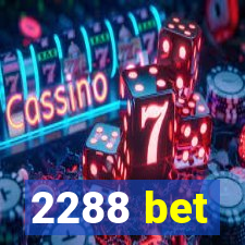 2288 bet