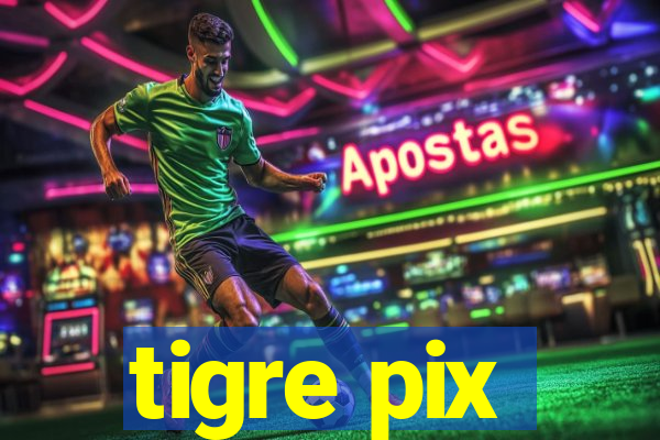 tigre pix