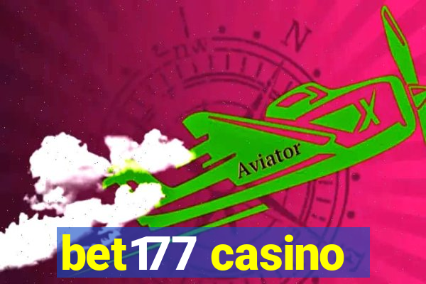 bet177 casino