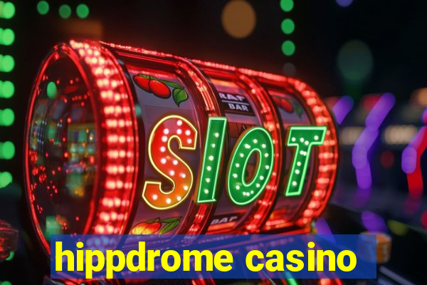 hippdrome casino