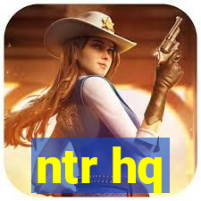 ntr hq