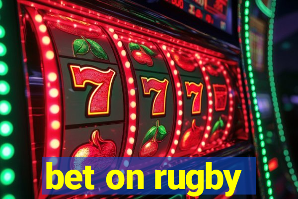 bet on rugby