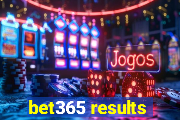 bet365 results