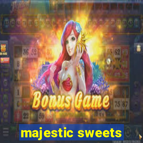 majestic sweets