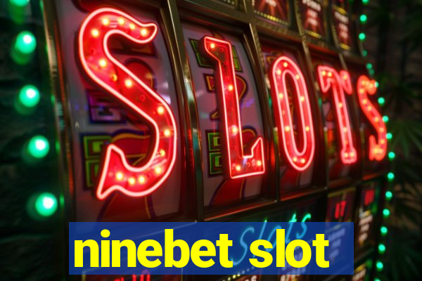 ninebet slot