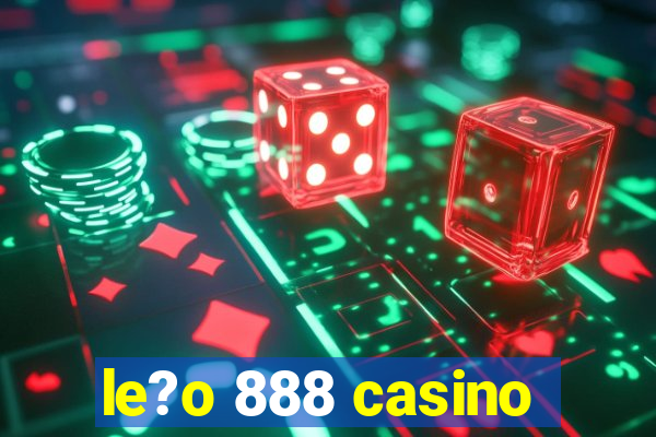 le?o 888 casino