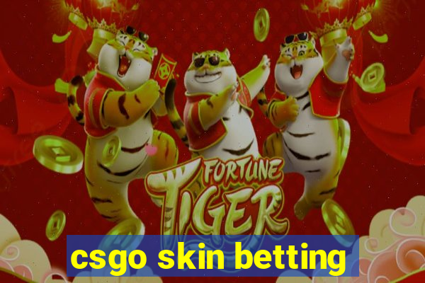 csgo skin betting