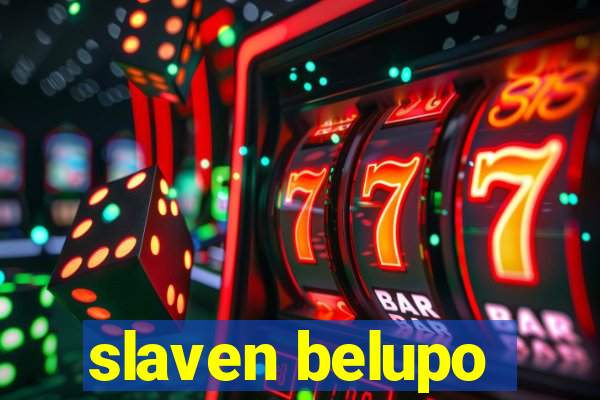 slaven belupo