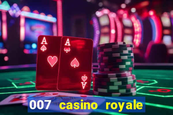 007 casino royale site 4k-filmes.com