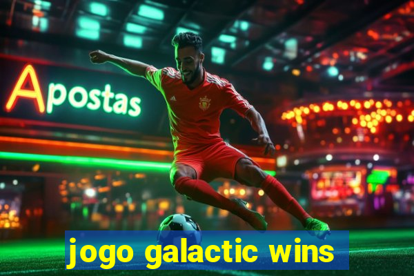 jogo galactic wins