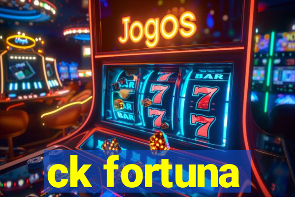 ck fortuna