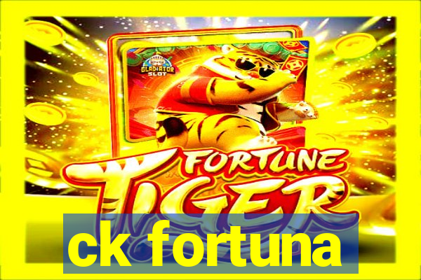 ck fortuna