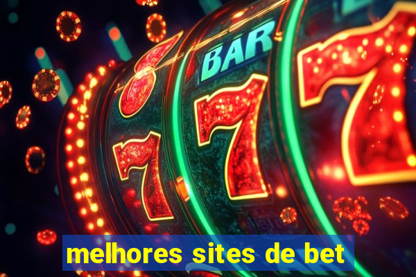 melhores sites de bet