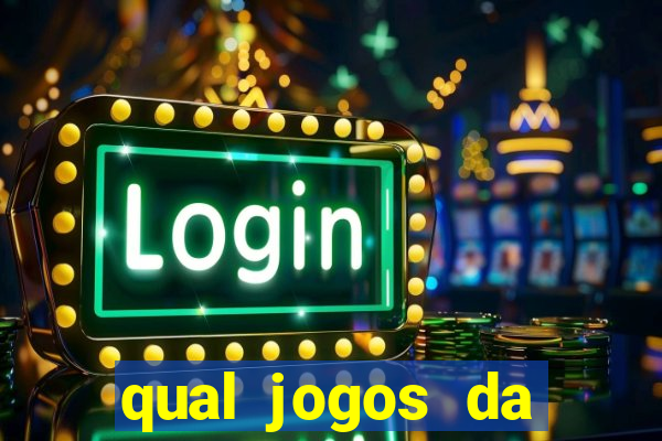 qual jogos da dinheiro de verdade