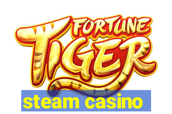 steam casino