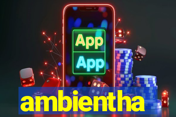 ambientha