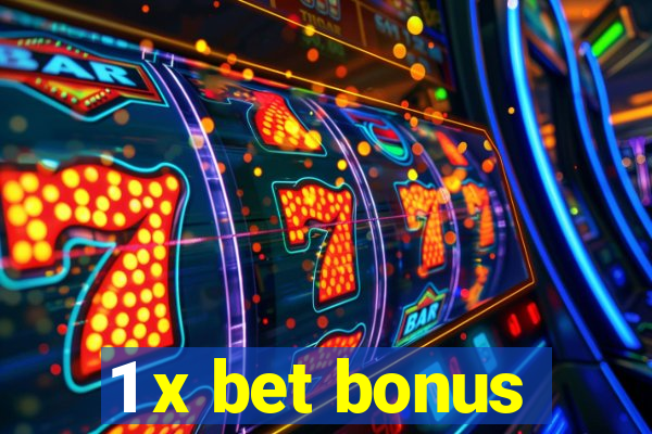 1 x bet bonus