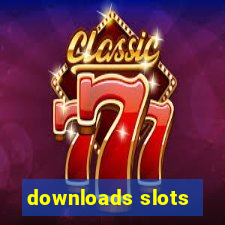 downloads slots