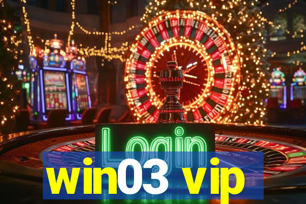 win03 vip