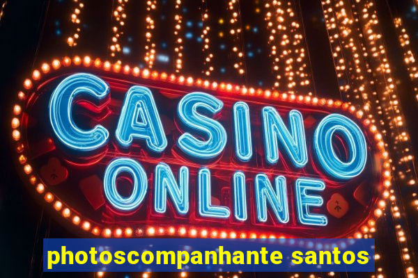 photoscompanhante santos