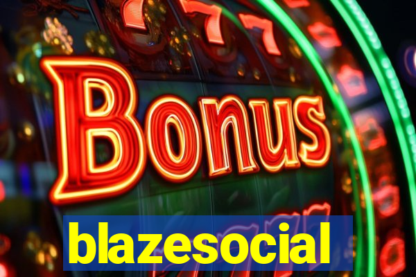 blazesocial