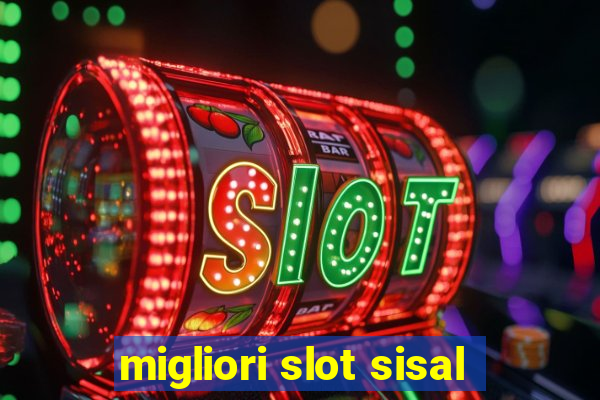 migliori slot sisal