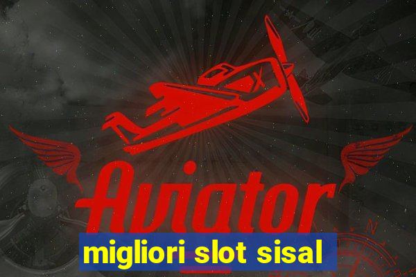 migliori slot sisal