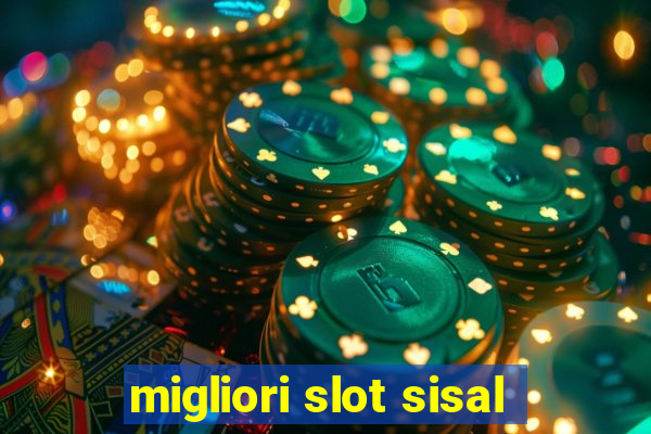 migliori slot sisal