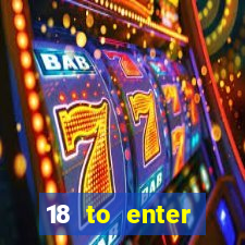 18 to enter casinos in oklahoma