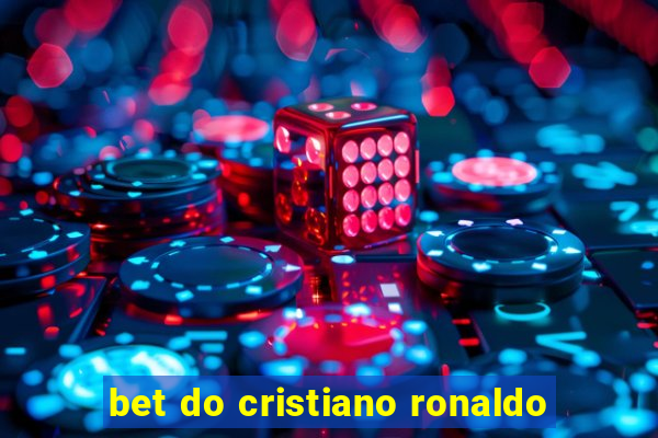 bet do cristiano ronaldo