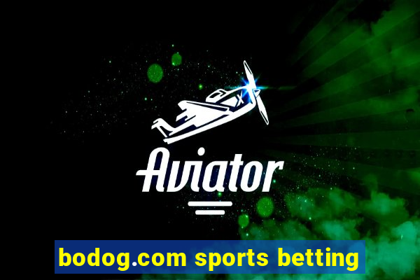 bodog.com sports betting