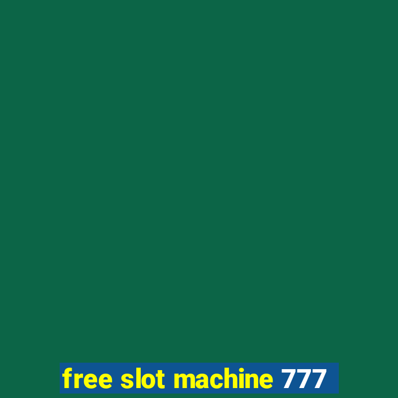 free slot machine 777