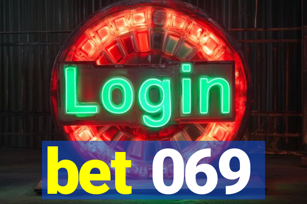 bet 069