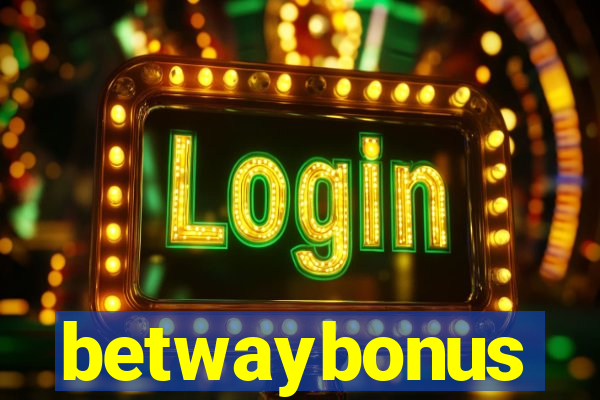 betwaybonus