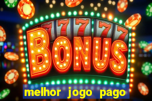 melhor jogo pago para android