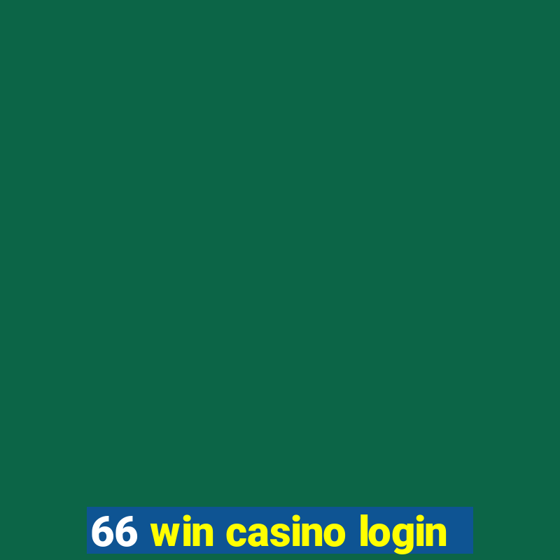 66 win casino login